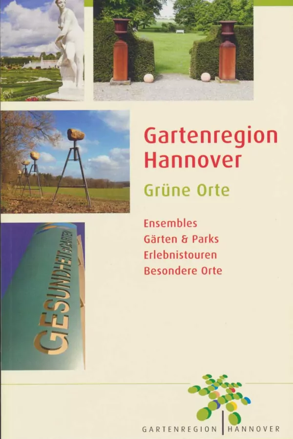 Gartenregion Hannover - Grüne Orte