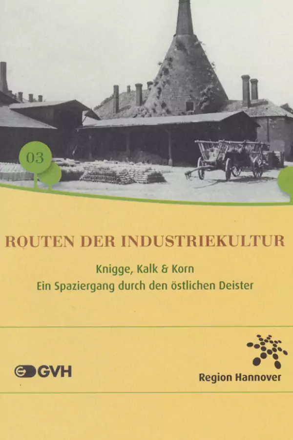 Industriekultur - Knigge Kalk und Korn